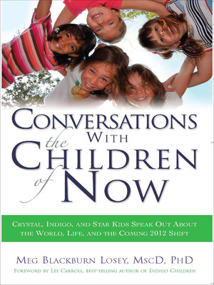 cover image of Conversations With the Children of Now